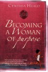 Becoming a Woman of Purpose - Study Guide